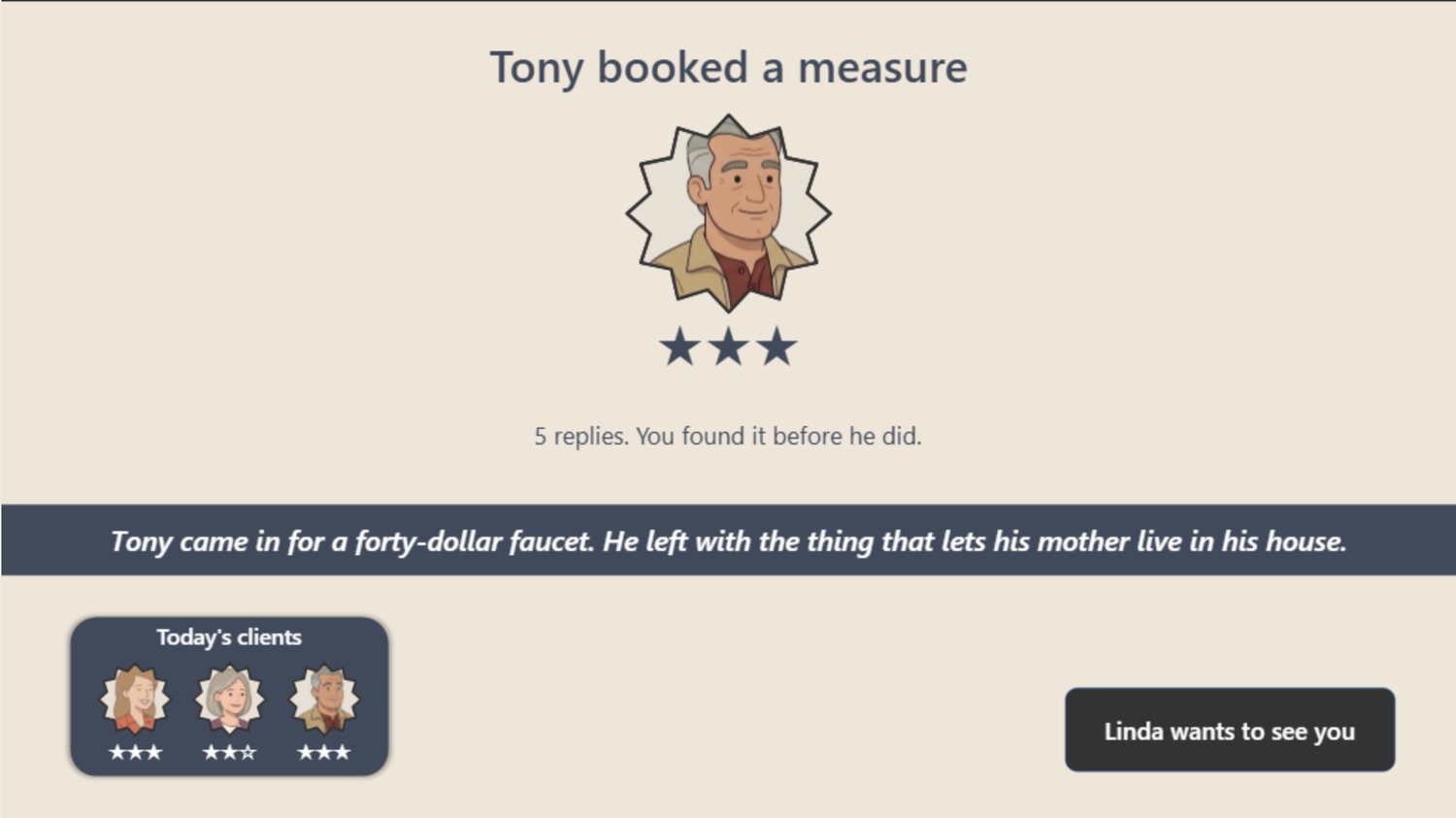 Result screen after the third customer, with all three progress medallions filled and the button 'Linda wants to see you'.
